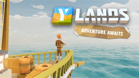  Ylands! Unlocking Endless Creativity and Exploration in a Quirky Archipelago