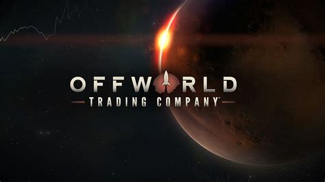 Offworld Trading Company! A Sci-fi Economic Strategy Game Where You Must Outwit Your Rivals To Control Mars